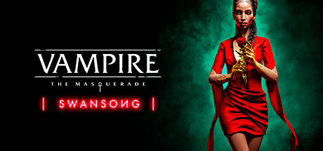 Vampire: The Masquerade - Swansong | GL