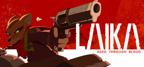 Laika: Aged Through Blood | RU