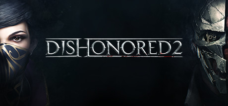 Dishonored 2 | GL