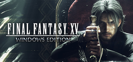 FINAL FANTASY XV WINDOWS EDITION | GL