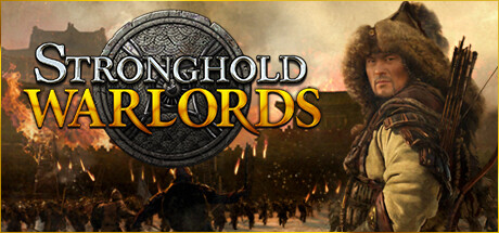 Stronghold: Warlords | GL
